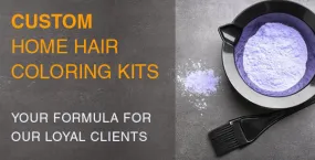 Custom Home Hair Coloring Kits (Allow 1 week for order processing.)